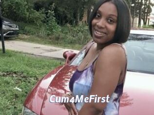 Cum4MeFirst