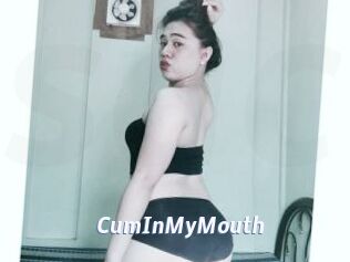 CumInMyMouth