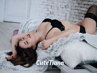 CuteTiana