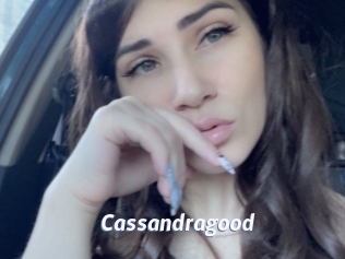 Cassandragood
