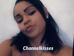 Channelkisses