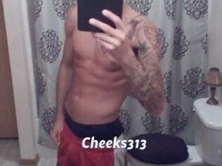 Cheeks313