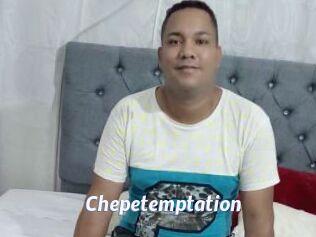 Chepetemptation