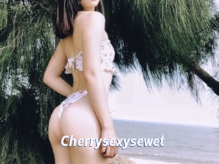 Cherrysexysewet