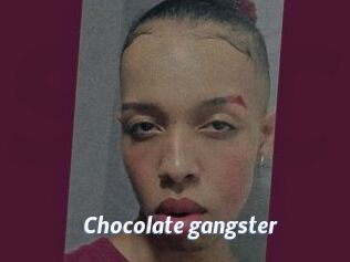 Chocolate_gangster