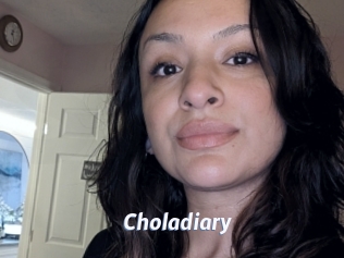 Choladiary