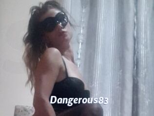 Dangerous83