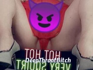 DeepThroatBitch