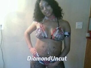 DiamondUncut