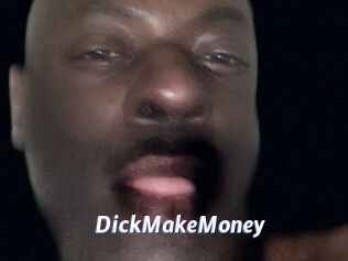 DickMakeMoney