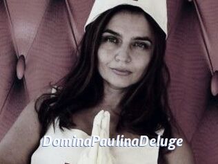 DominaPaulinaDeluge