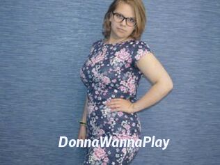 DonnaWannaPlay