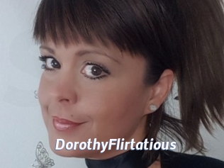DorothyFlirtatious