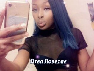 Drea_Rosezae