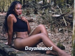 Dayanawood