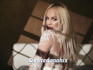 Desiredanahix
