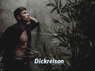 Dickreison