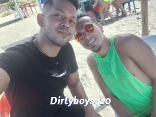 Dirtyboys420