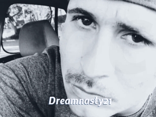 Dreamnasty21