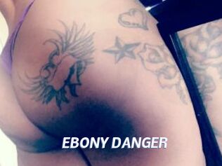 EBONY_DANGER