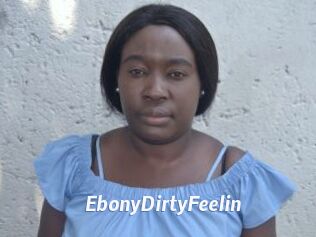 EbonyDirtyFeelin