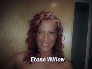 Etana_Willow
