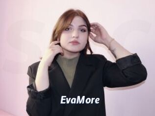 EvaMore