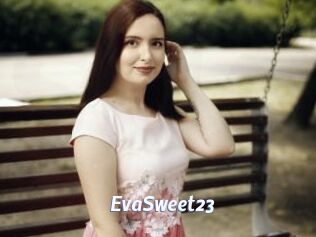 EvaSweet23