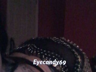 Eyecandy69