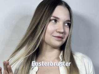 Easterbruster