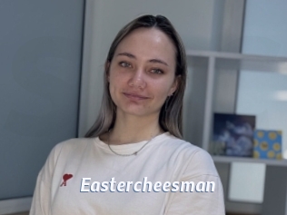 Eastercheesman