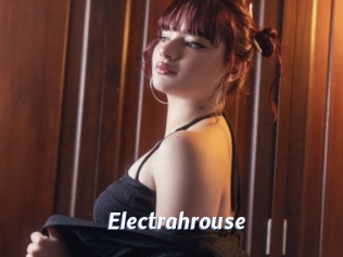 Electrahrouse