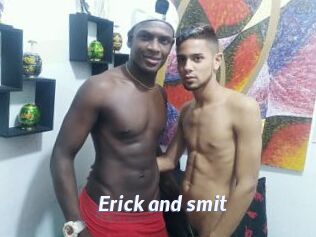 Erick_and_smit