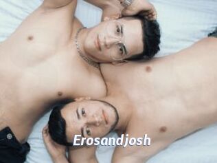 Erosandjosh