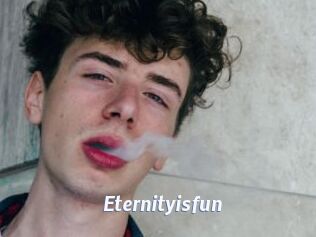 Eternityisfun