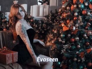 Evaseen