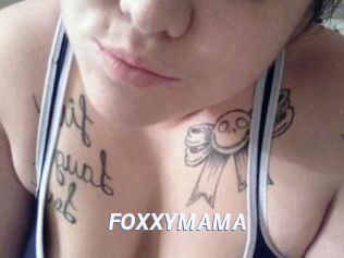 FOXXYMAMA