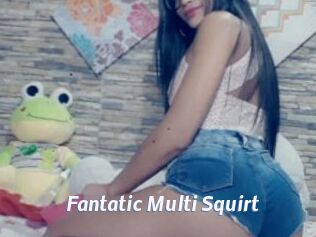 Fantatic_Multi_Squirt