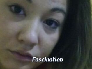 Fascination