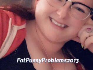 FatPussyProblems2013