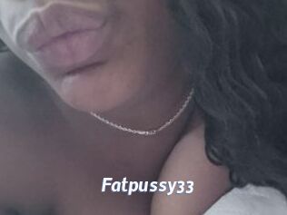 Fatpussy33