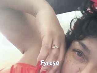 Fyre50