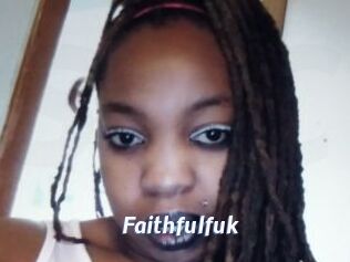 Faithfulfuk