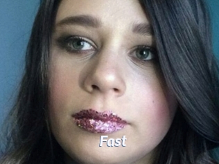 Fast