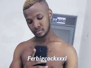 Ferbigcockxxxl