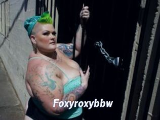 Foxyroxybbw