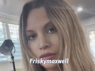 Friskymaxwell