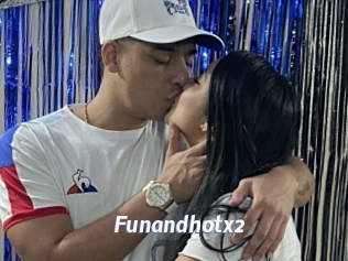 Funandhotx2
