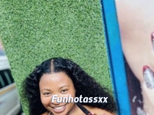 Funhotassxx
