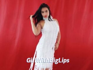 GirlWithBigLips